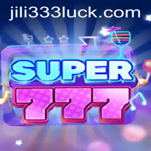 Exploring Super777 and the Rise of jili333