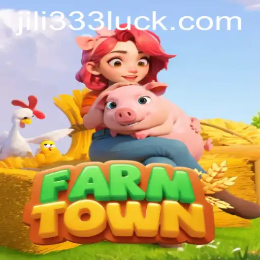 Exploring the Delightful World of FarmTown: A Gamer's Paradise with jili333